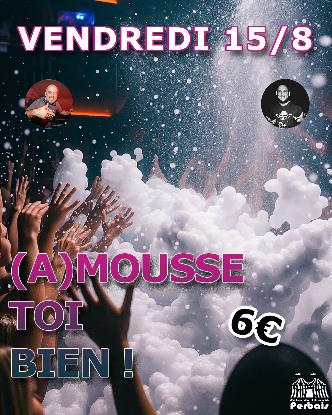 La Soirée Mousse débarque à la fête de Perbais !